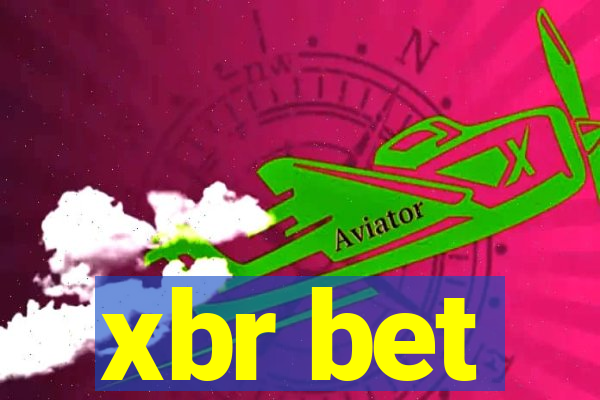 xbr bet